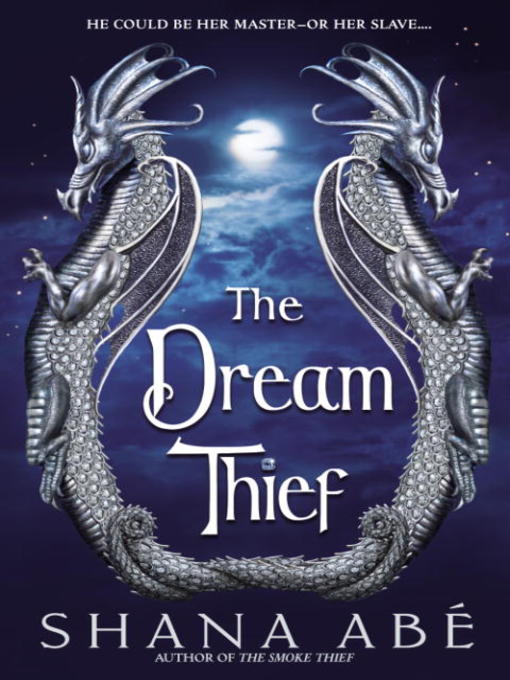 Title details for The Dream Thief by Shana Abé - Wait list